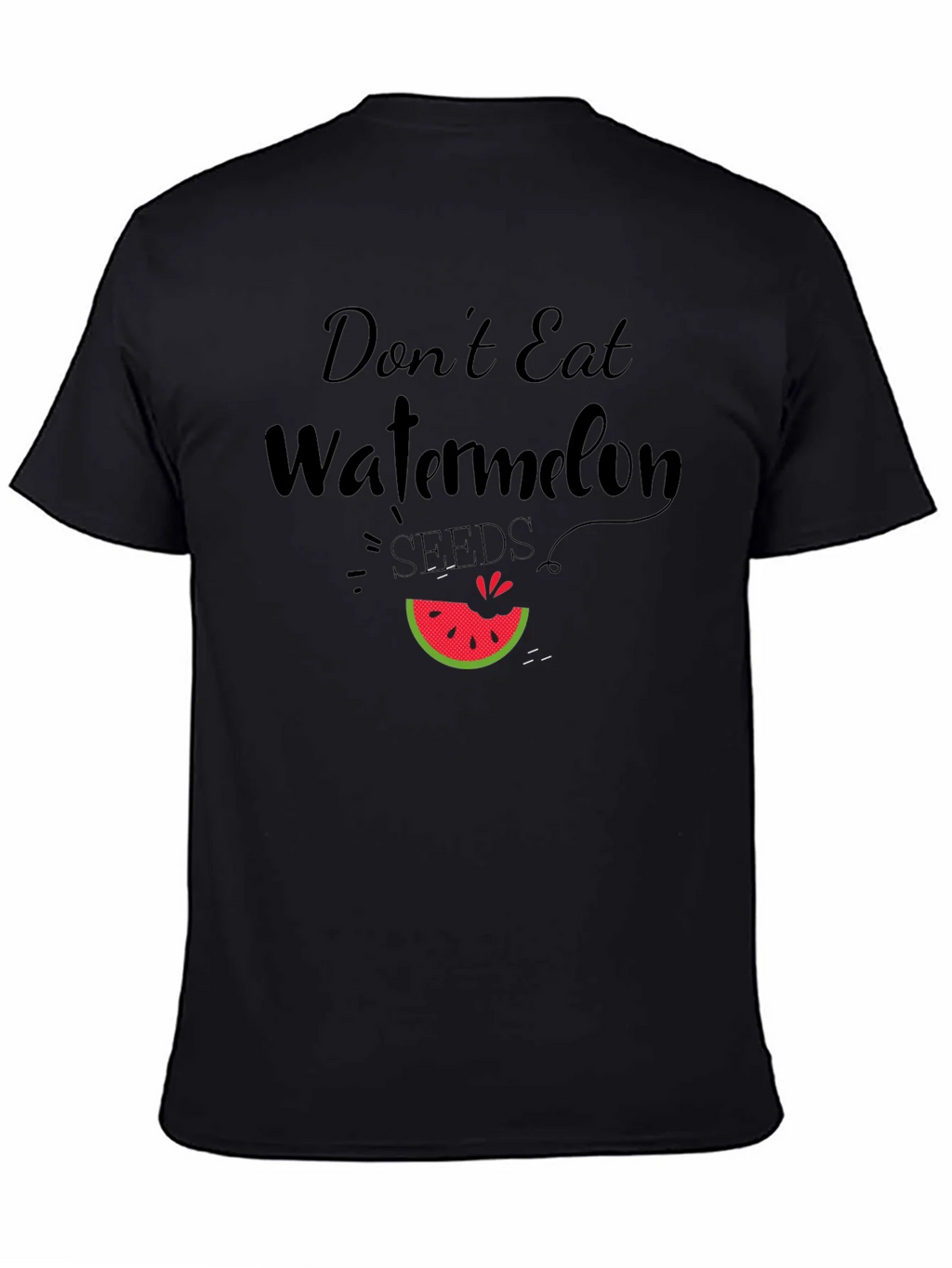 Dont Eat Watermelon Seeds Funny Graphic Tee product image 7