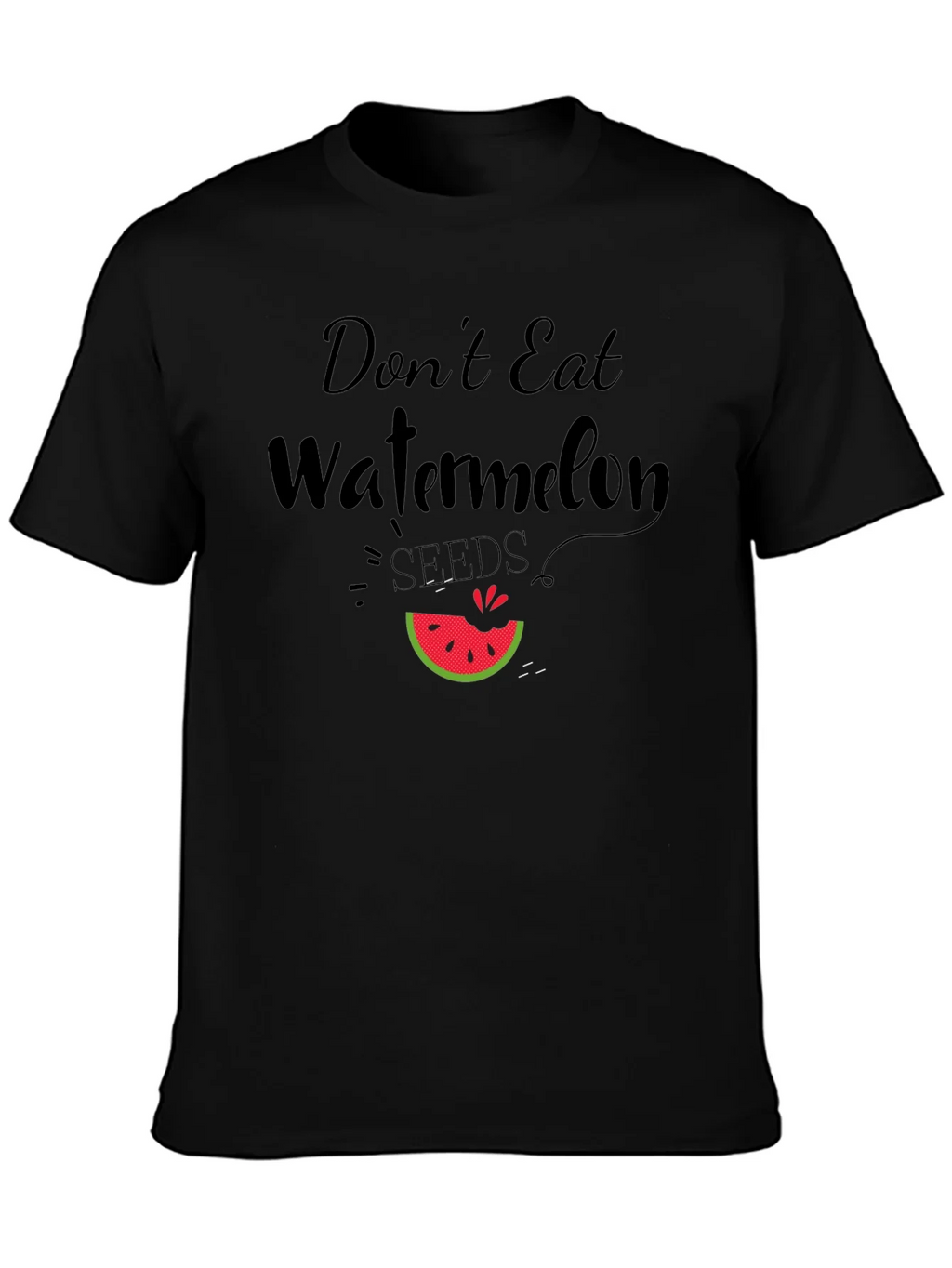Dont Eat Watermelon Seeds Funny Graphic Tee product image 6
