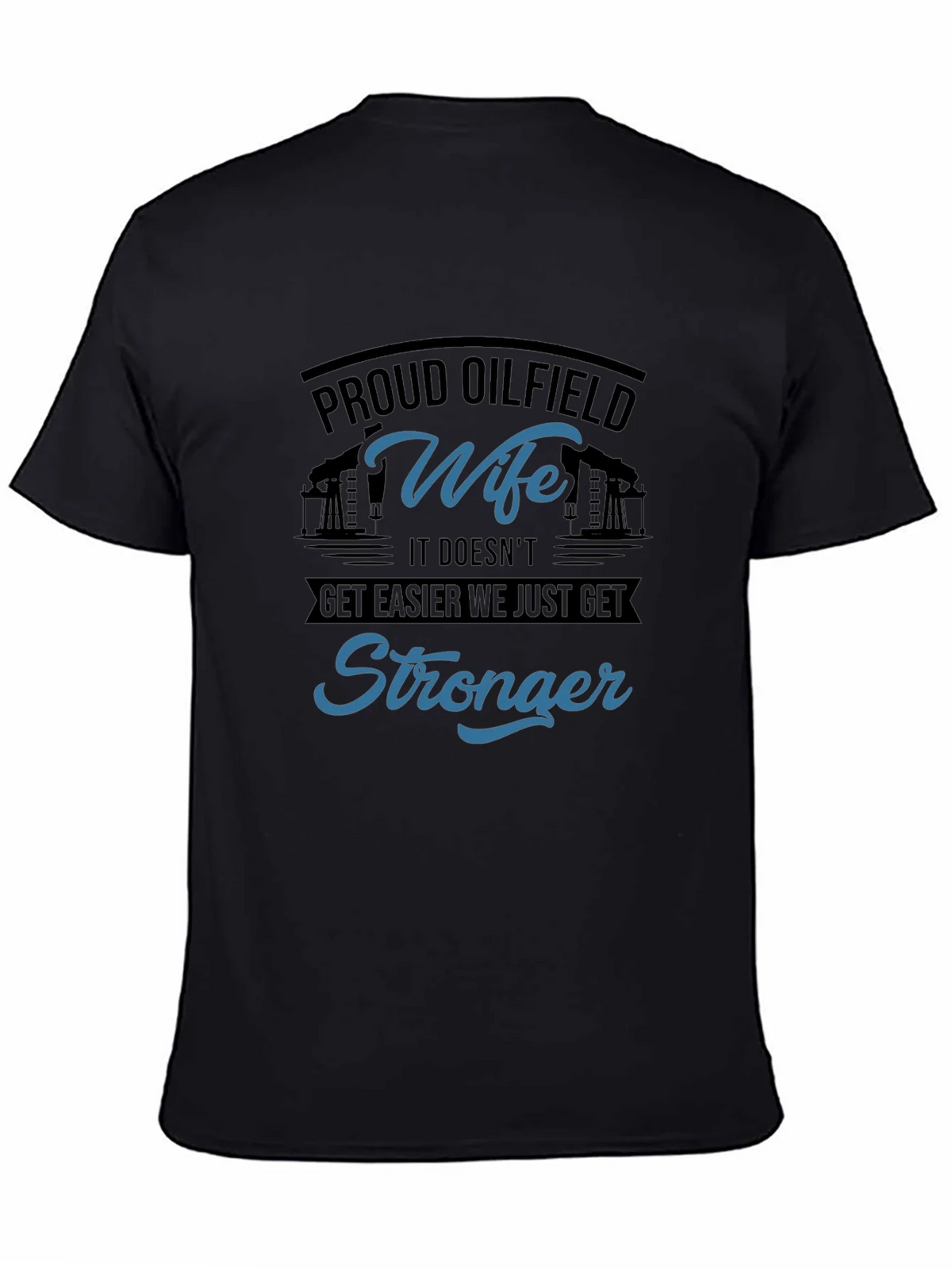 Proud Oilfield Wife T-Shirt - Stronger product image 6
