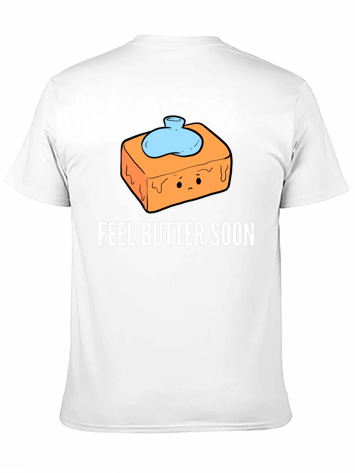 Feel Butter Soon T-Shirt - Get Well Gift product image 2