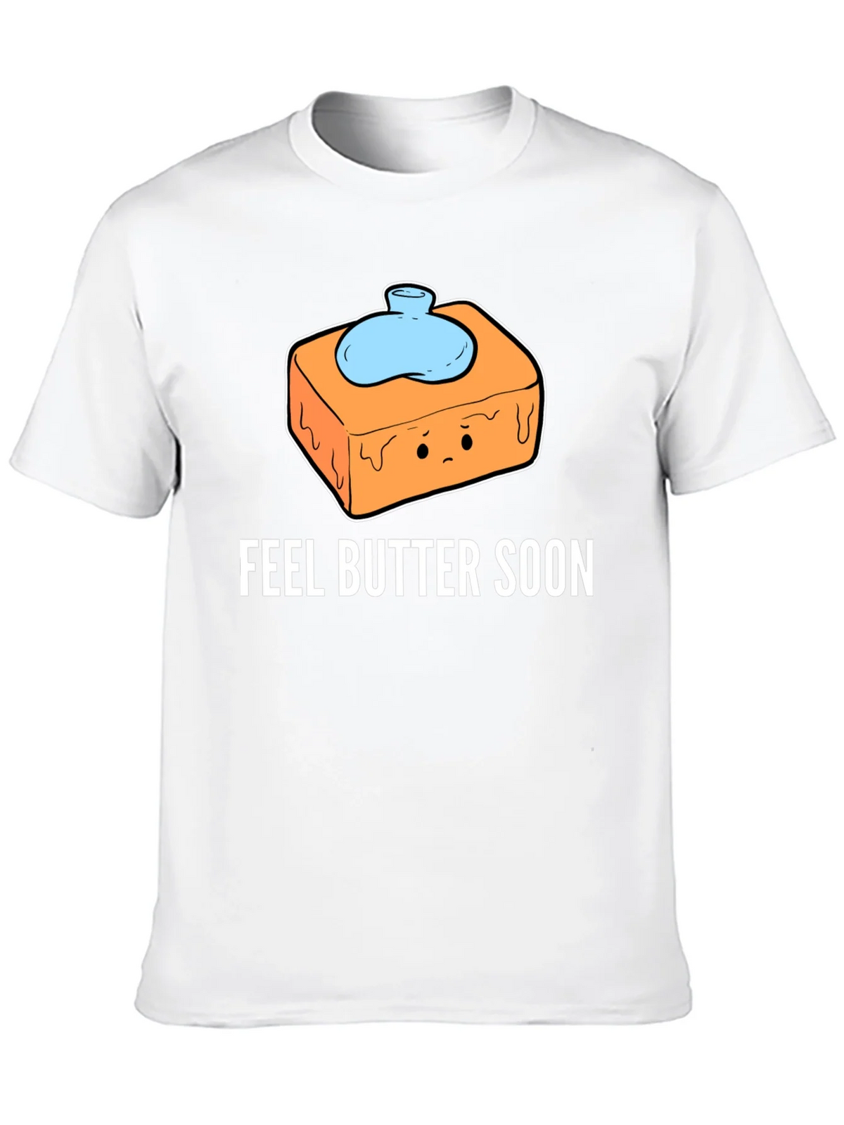 Feel Butter Soon T-Shirt - Get Well Gift product image 12
