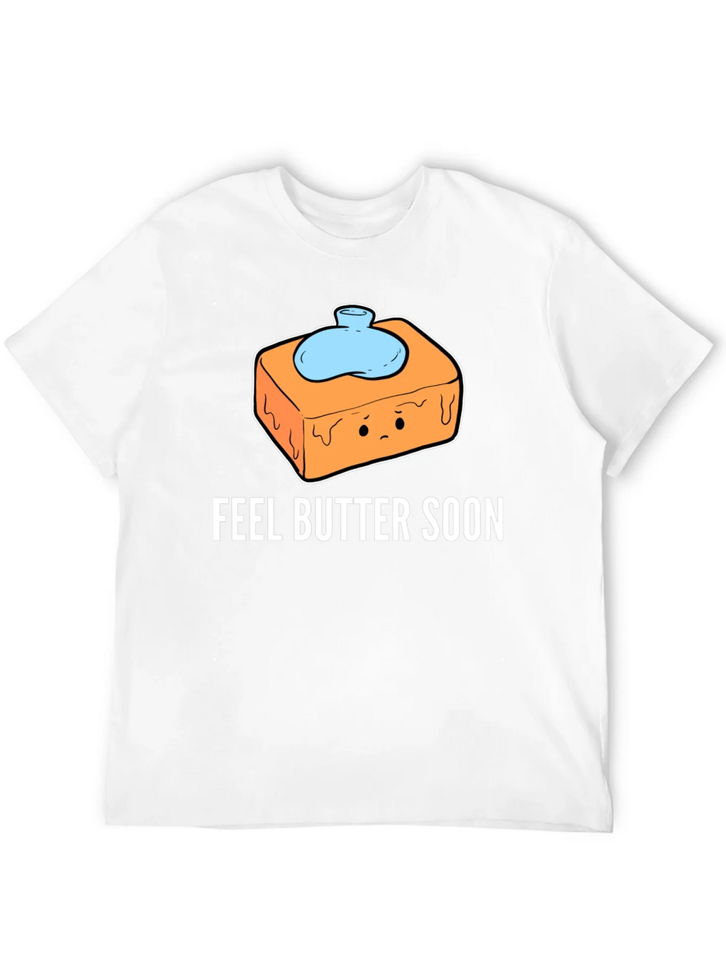 Feel Butter Soon T-Shirt - Get Well Gift product image 3