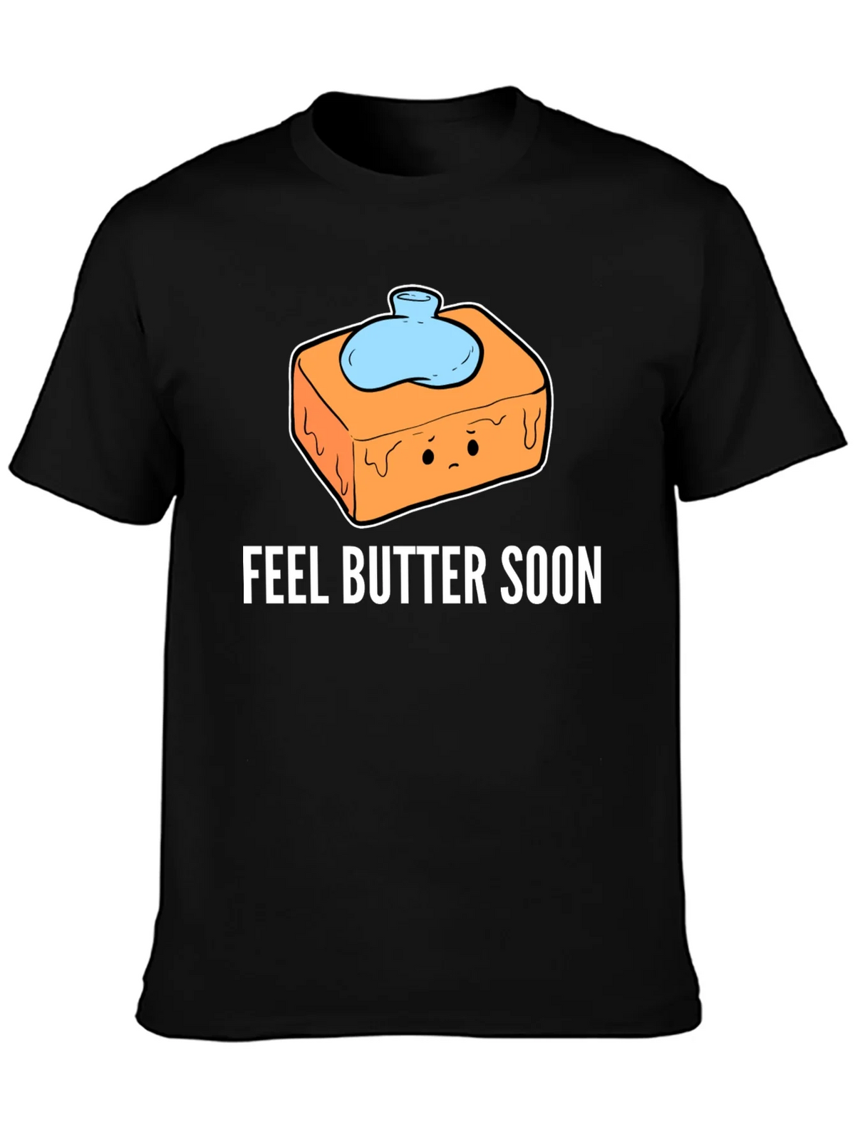 Feel Butter Soon T-Shirt - Get Well Gift product image 6