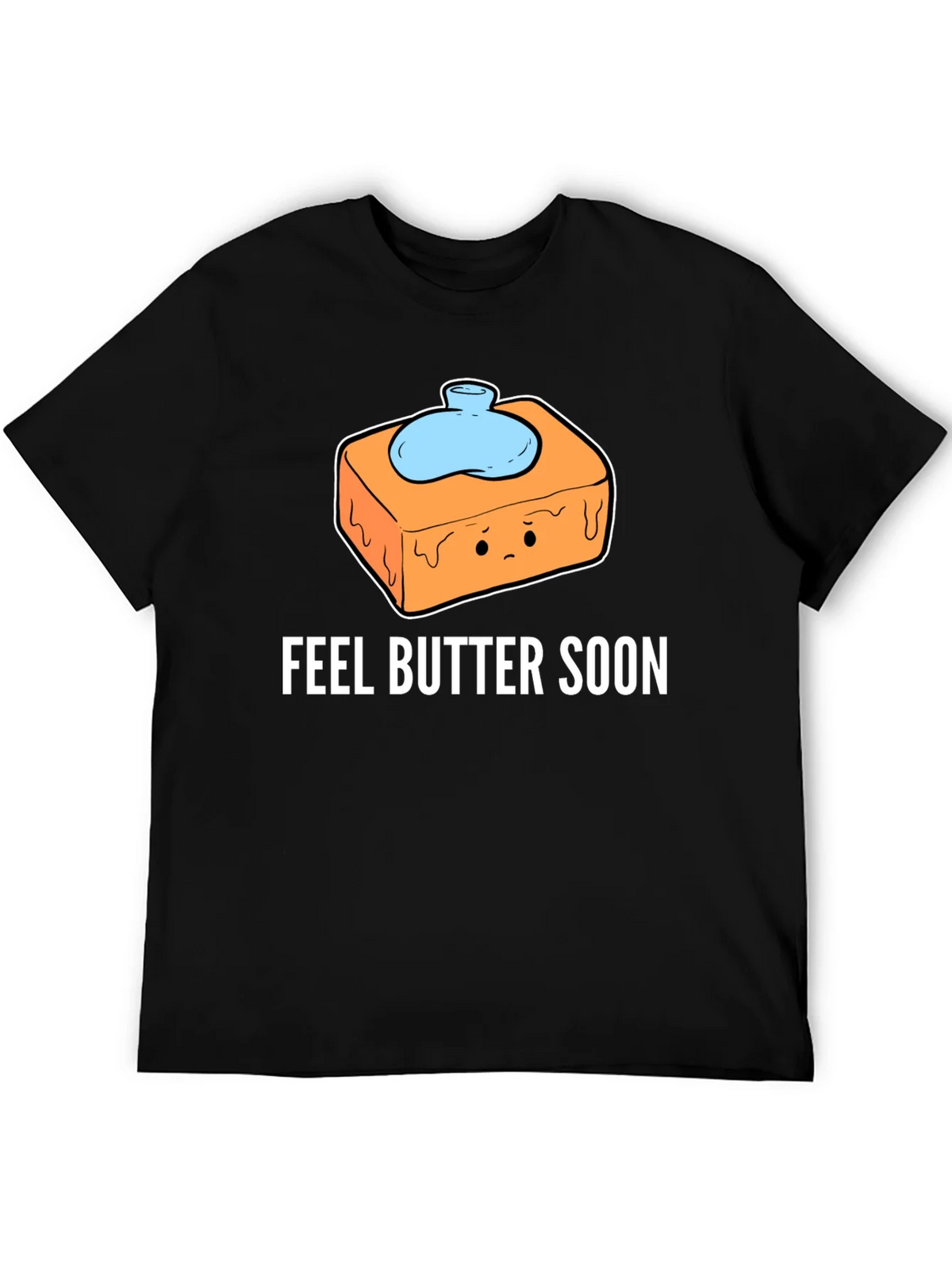 Feel Butter Soon T-Shirt - Get Well Gift product image 8
