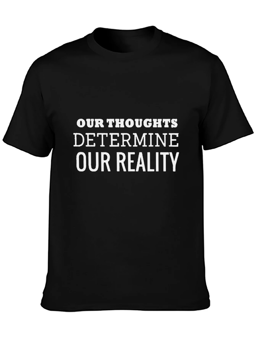 Our Thoughts Determine Reality Black Tee product image 6