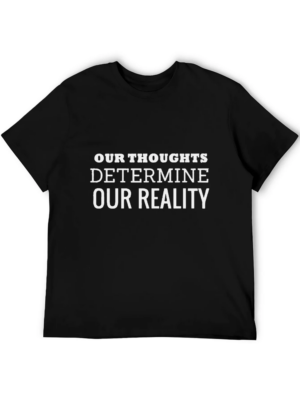 Our Thoughts Determine Reality Black Tee product image 8