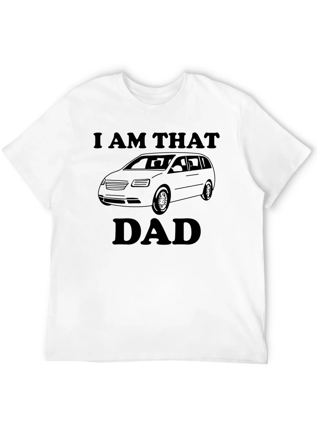 I AM THAT DAD Funny Minivan T-Shirt product image 3