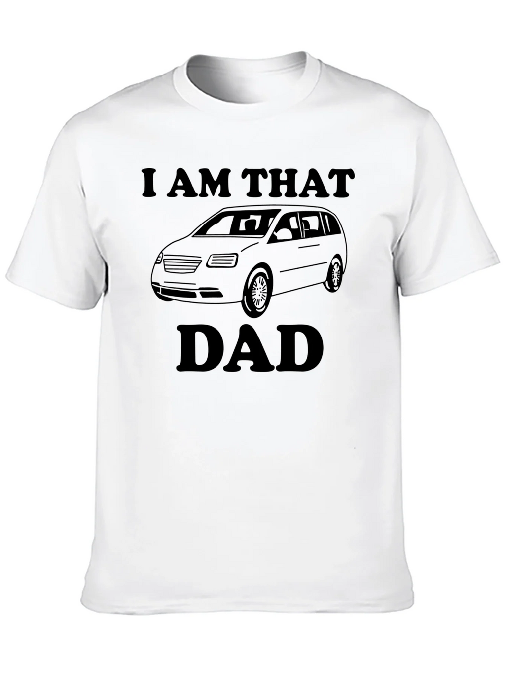 I AM THAT DAD Funny Minivan T-Shirt product image 12