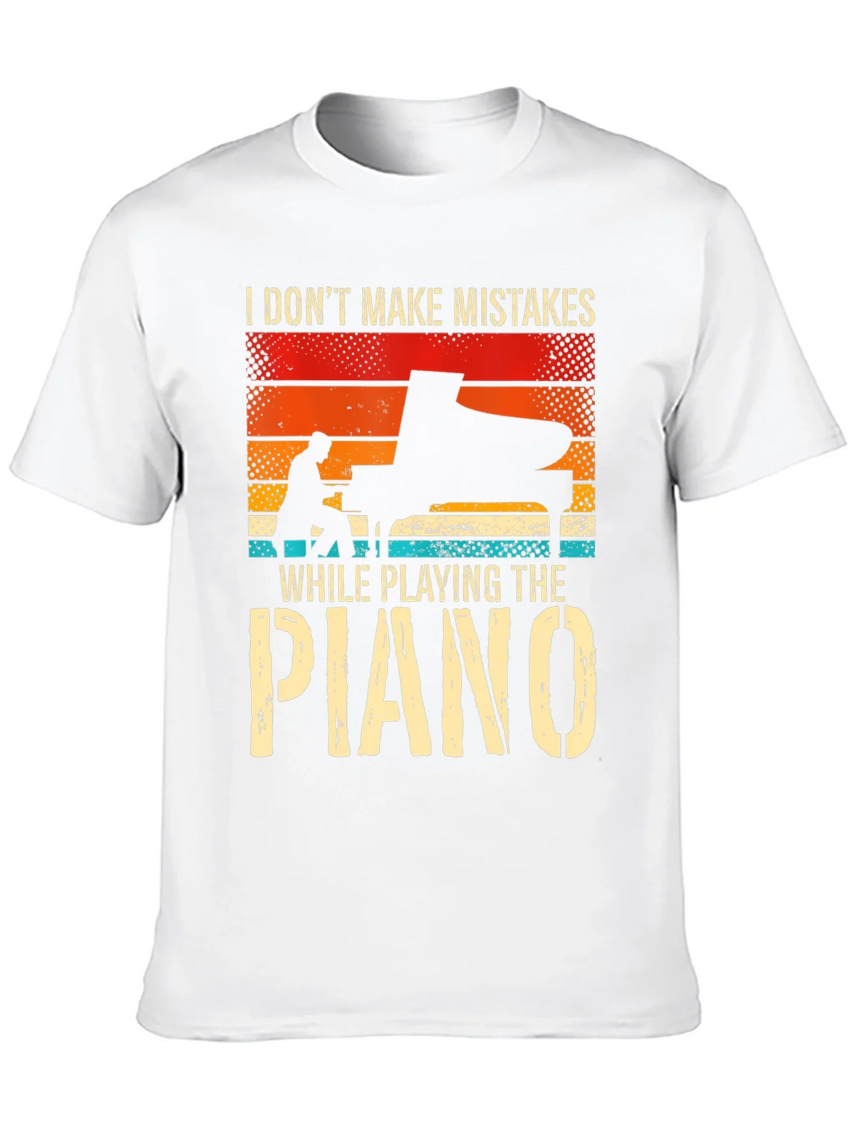 Piano Player T-Shirt: I Dont Make Mistakes product image 12