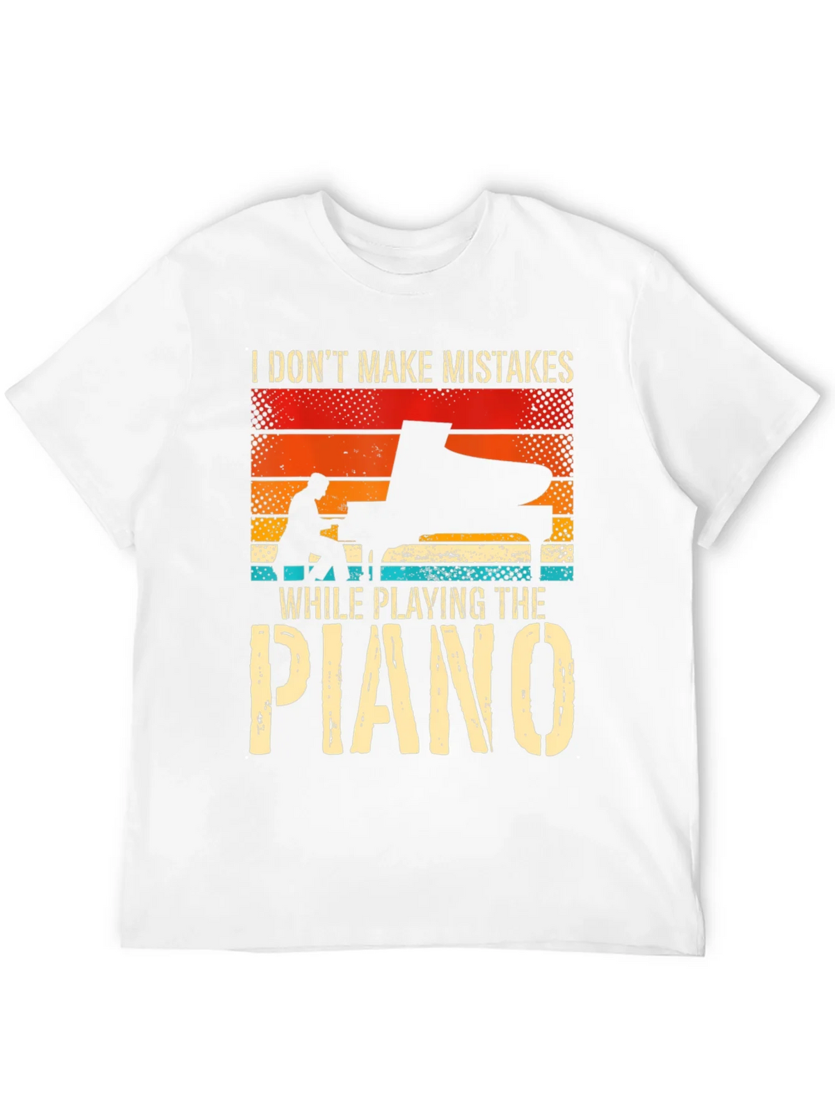 Piano Player T-Shirt: I Dont Make Mistakes product image 3