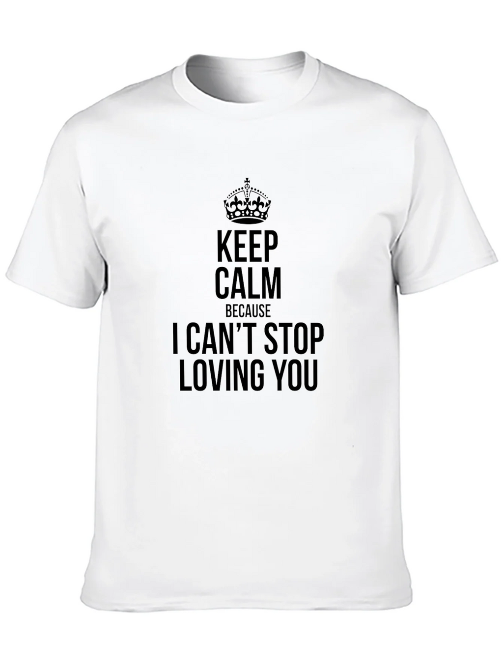 Keep Calm I Cant Stop Loving You Black Tee product image 7