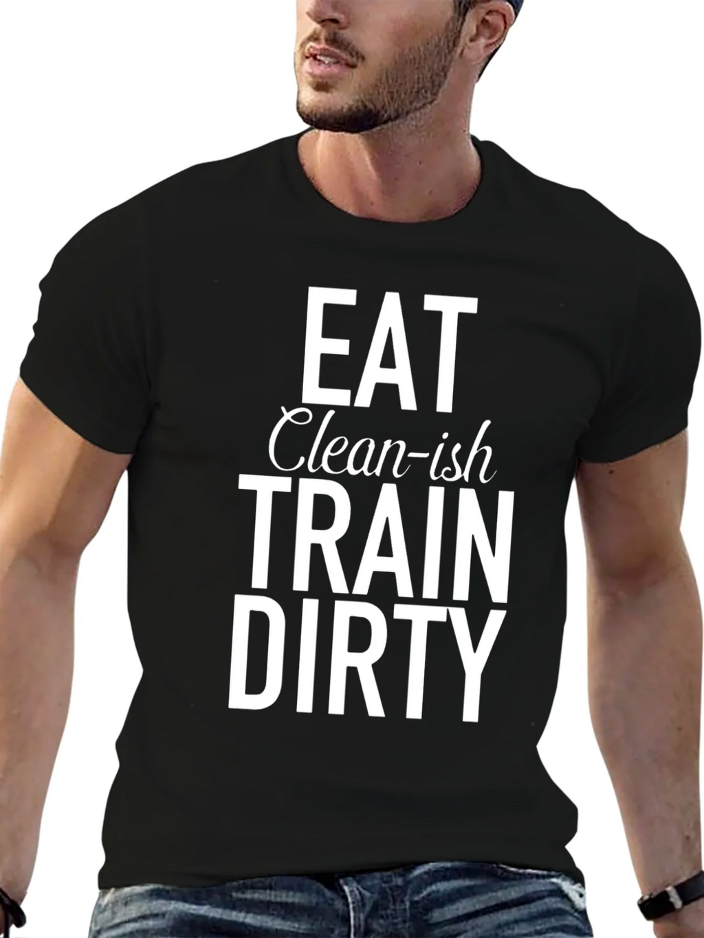 Eat Clean-ish Train Dirty Graphic Tee product image 9