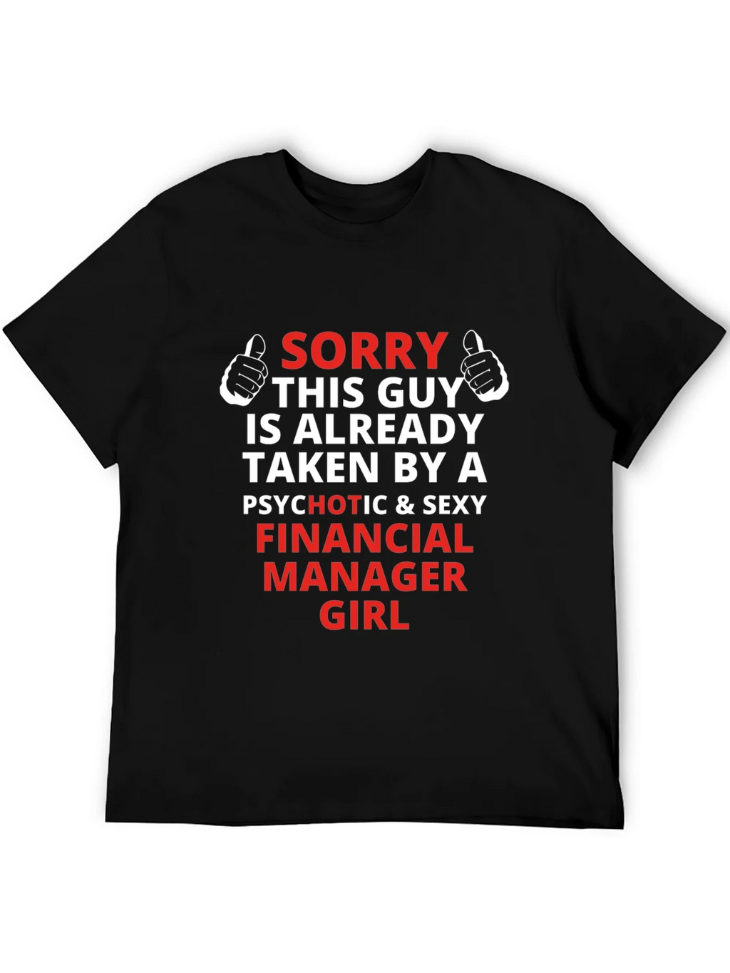 Sorry This Guy is Taken T-Shirt - Financial Manager Girl product image 8