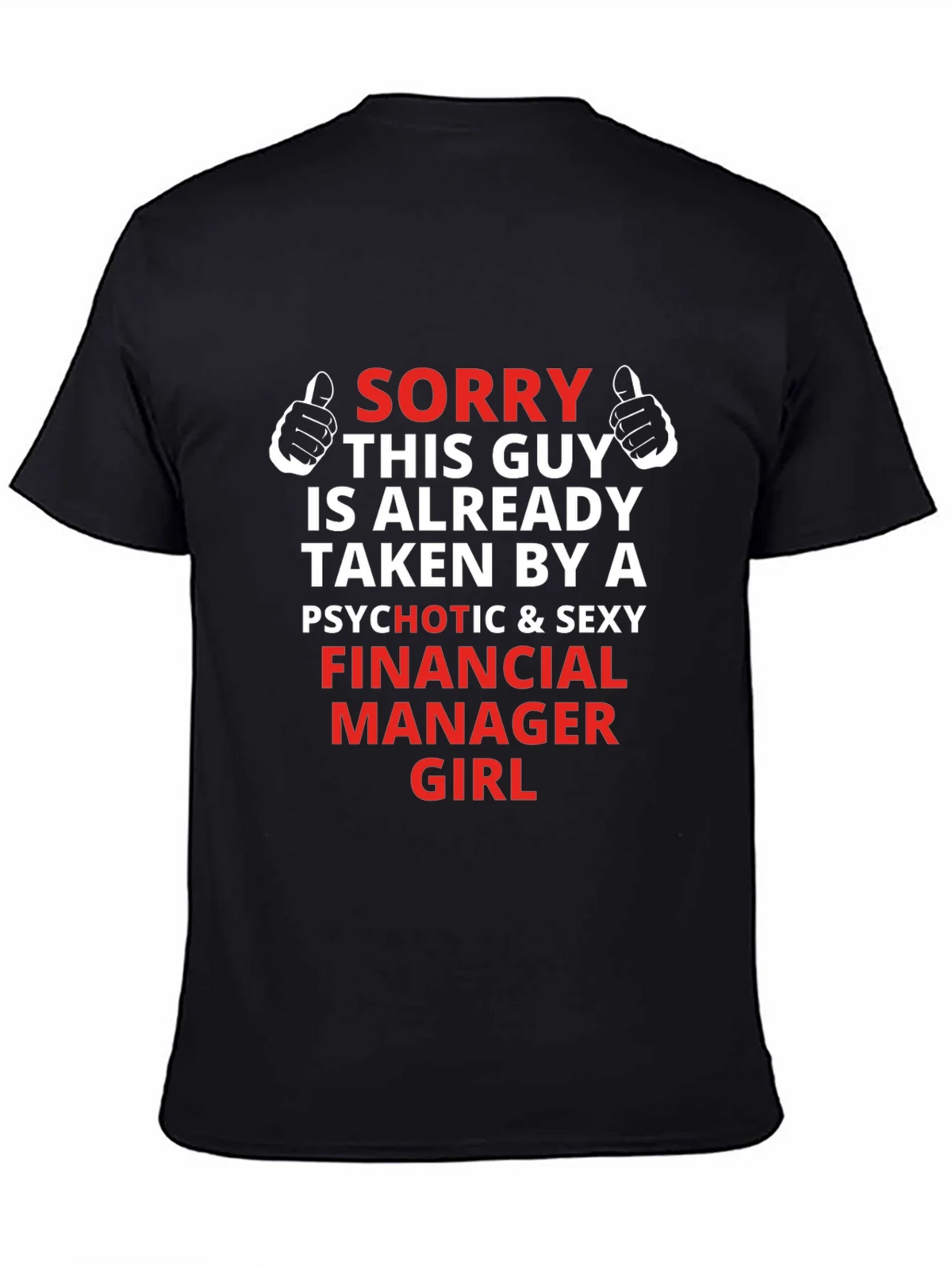 Sorry This Guy is Taken T-Shirt - Financial Manager Girl product image 7