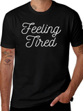 Feeling Tired - Mens Graphic T-Shirt product image 1