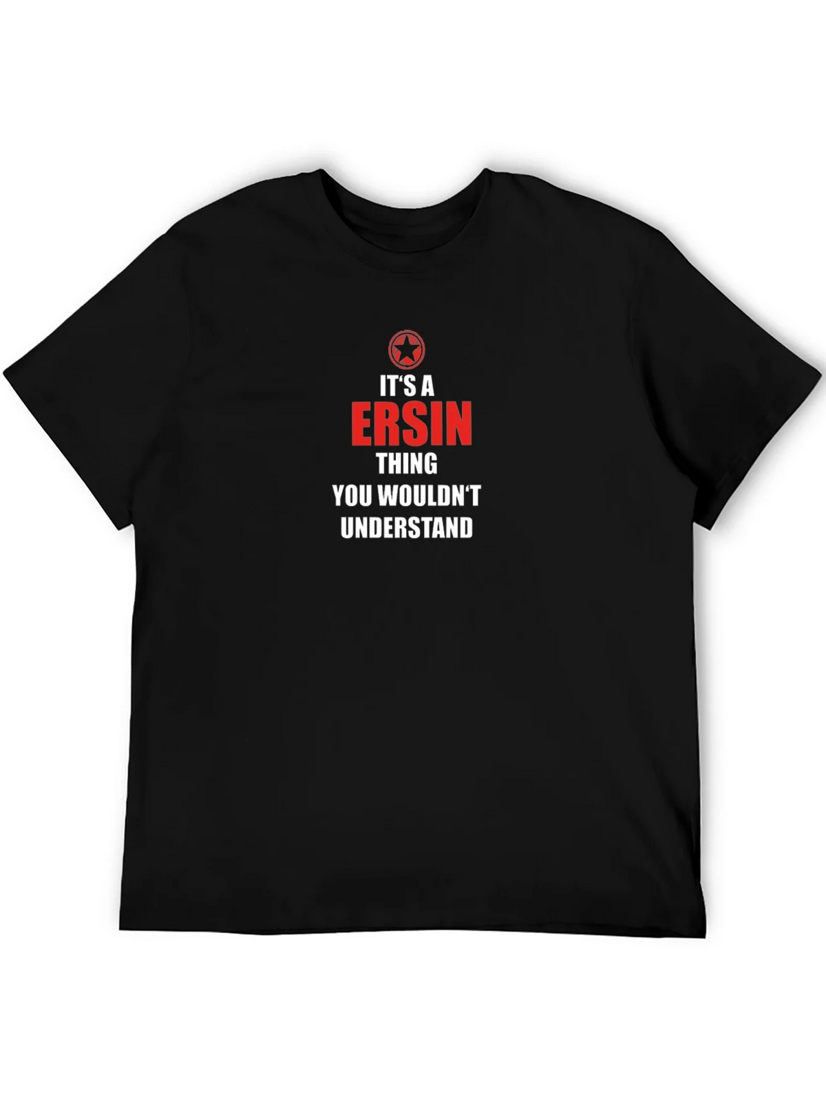 Its a Ersin Thing T-Shirt product image 1