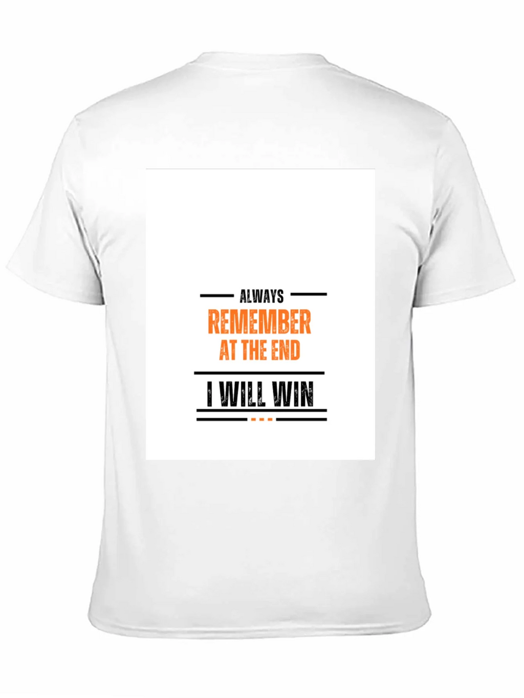 Always Remember T-Shirt: Motivational Graphic Tee product image 2
