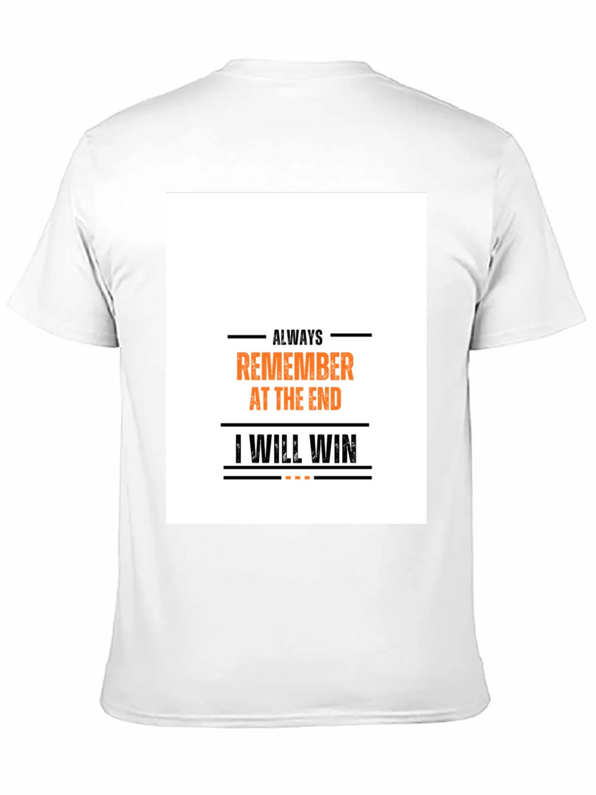 Always Remember T-Shirt: Motivational Graphic Tee product image 2