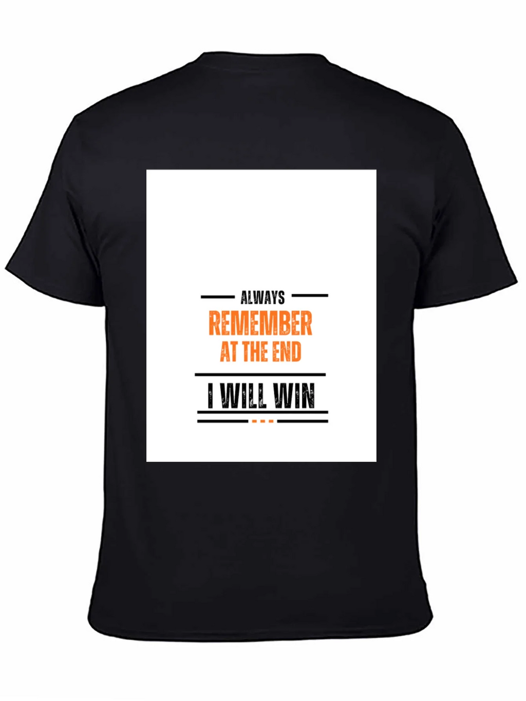 Always Remember T-Shirt: Motivational Graphic Tee product image 7
