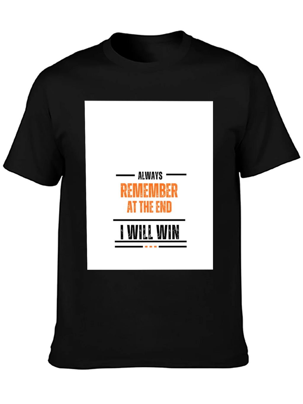 Always Remember T-Shirt: Motivational Graphic Tee product image 6