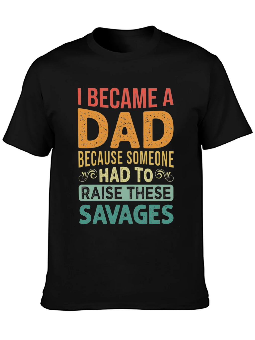 I Became A Dad T-Shirt - Funny Fathers Day Tee product image 6