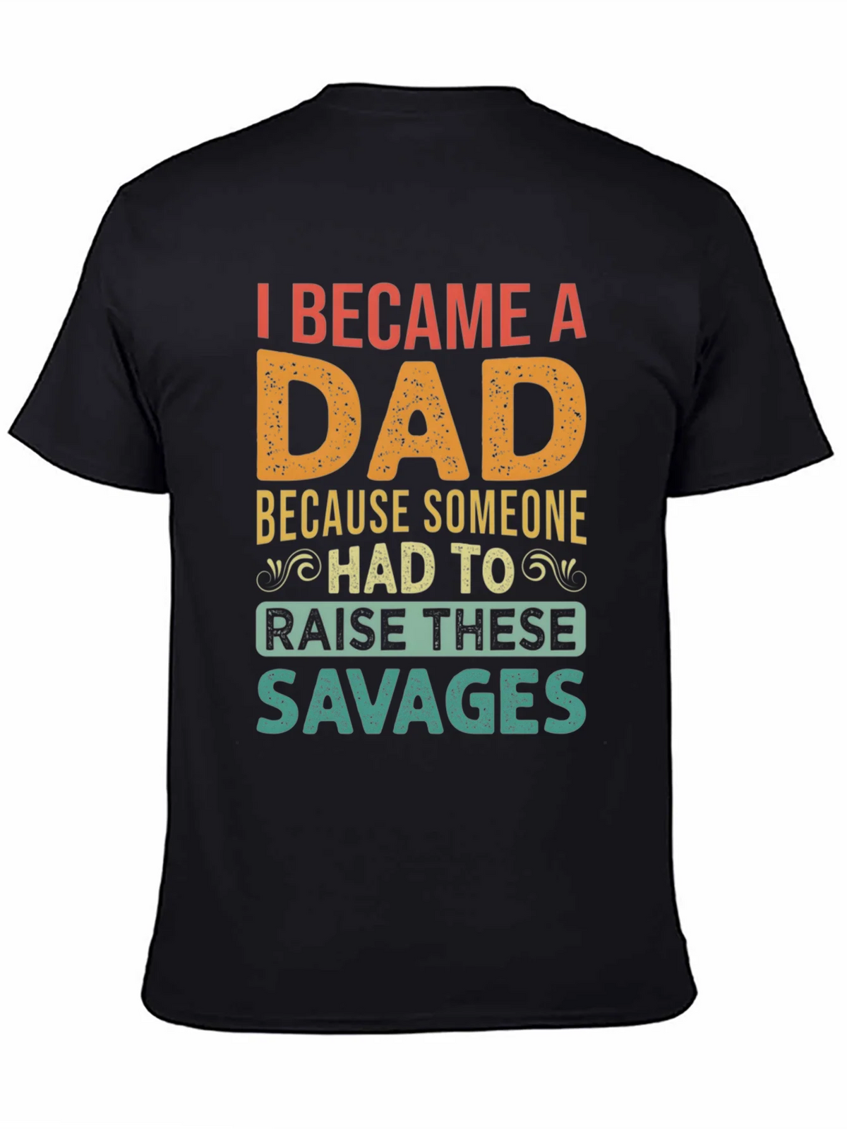 I Became A Dad T-Shirt - Funny Fathers Day Tee product image 7