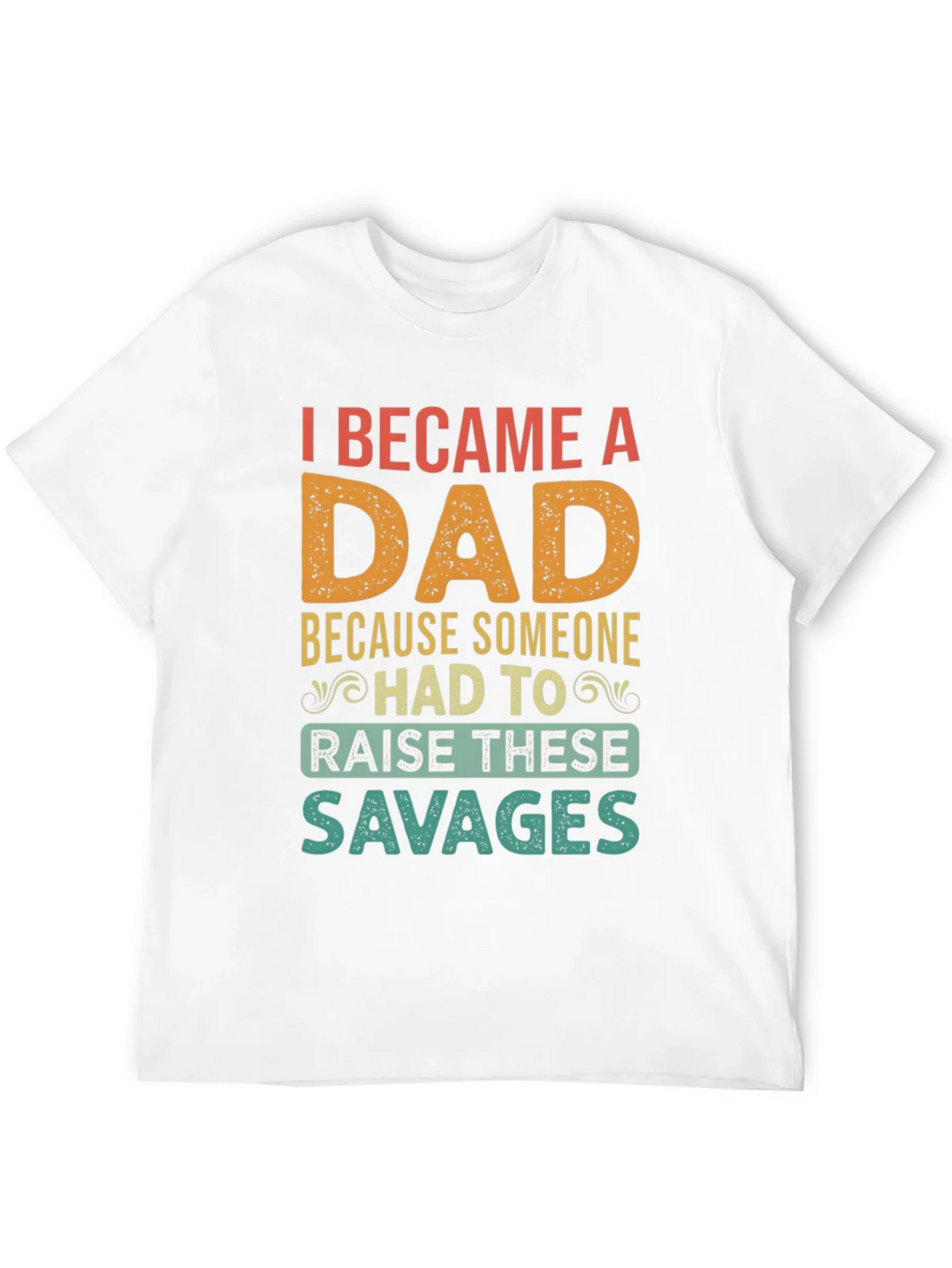 I Became A Dad T-Shirt - Funny Fathers Day Tee product image 3