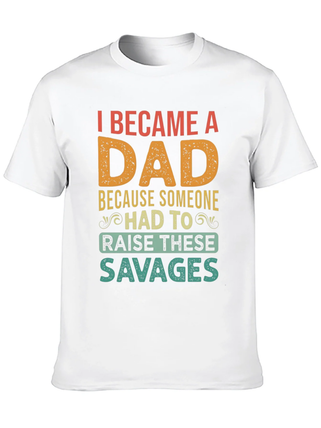 I Became A Dad T-Shirt - Funny Fathers Day Tee product image 12