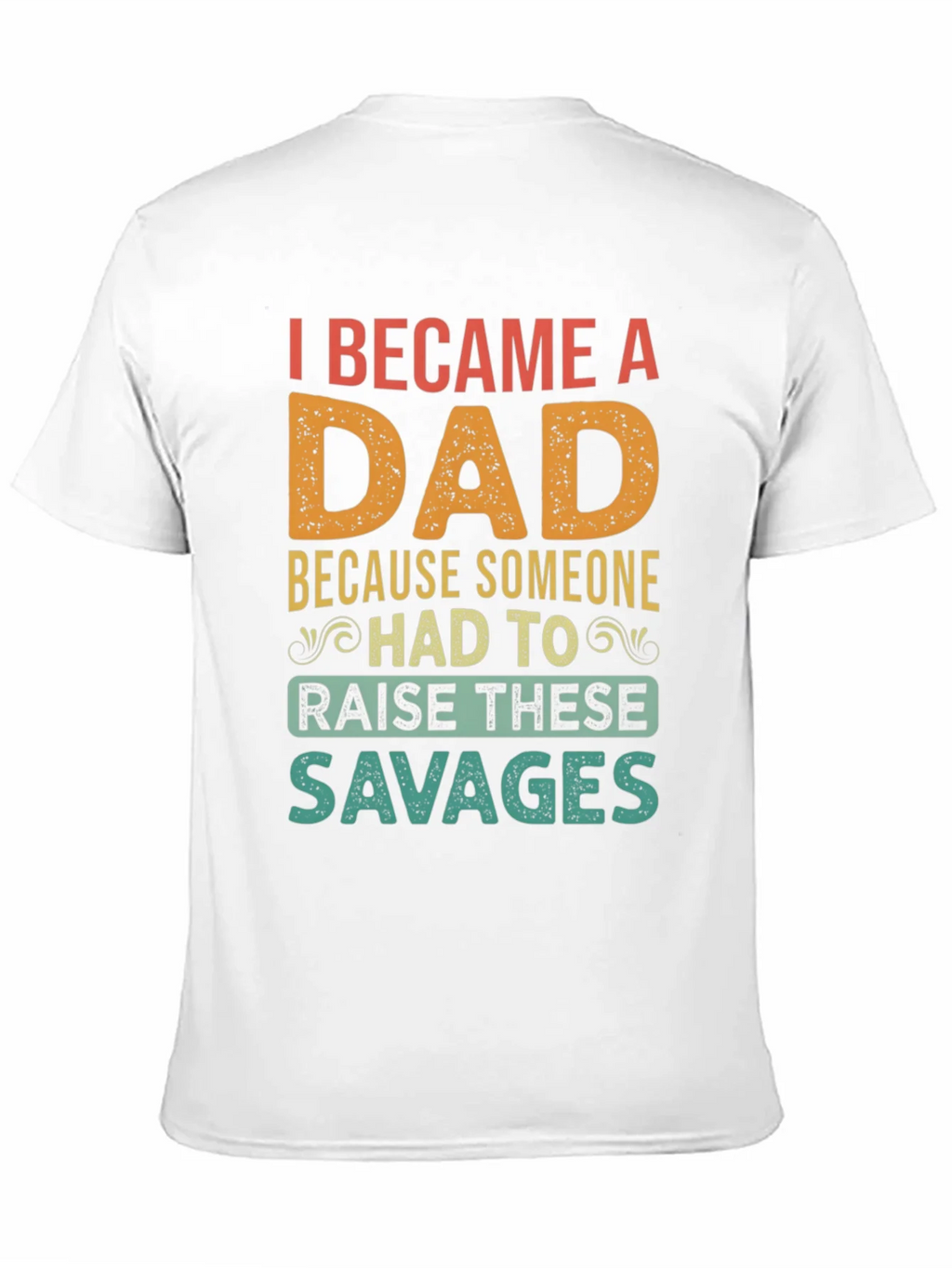 I Became A Dad T-Shirt - Funny Fathers Day Tee product image 2