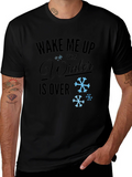 Wake Me Up When Winter is Over T-Shirt product image 1