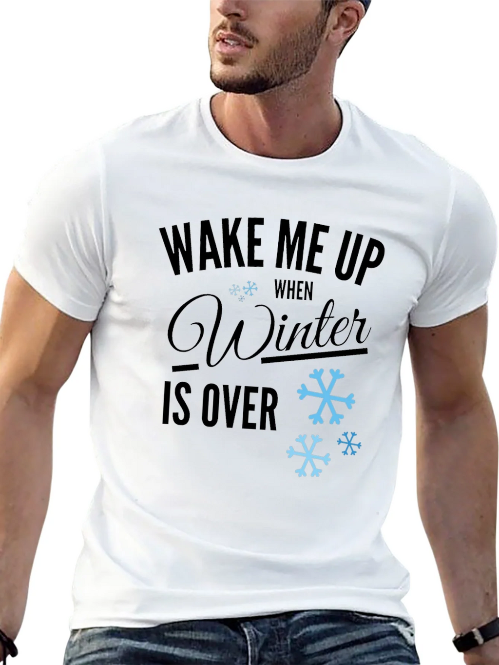 Wake Me Up When Winter is Over T-Shirt product image 2